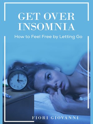 cover image of Get Over Insomnia